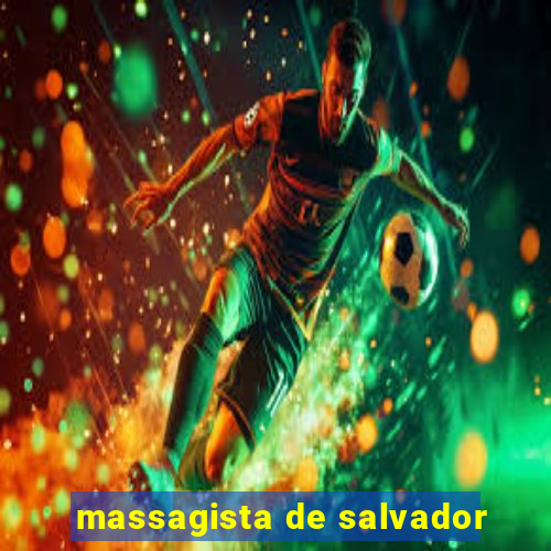 massagista de salvador